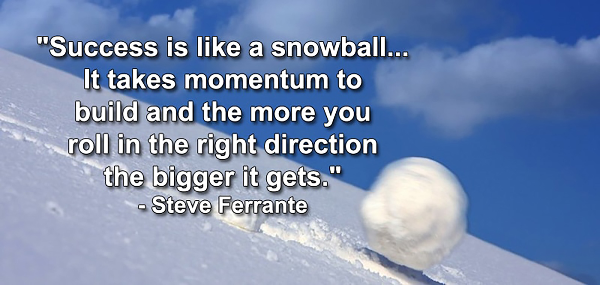 Snowball-build-momentum-to-success